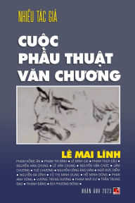 Title: Cuộc Giải Phẩu Văn Chương (revised edition - softcover - color), Author: Le Mai Linh