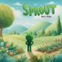 Sprout