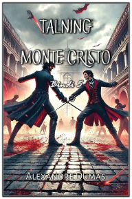 Title: Talning Monte Cristo: Bindi 5, Author: Alexandre Dumas