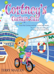Read books online no download Cortney's Curtain Call English version by Terry Maalen