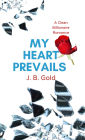 My Heart Prevails