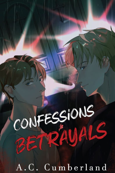 Confession & Betrayals