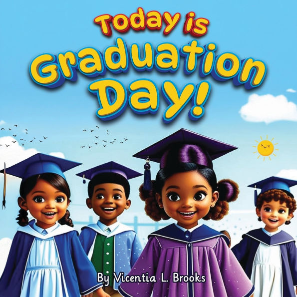 Today Is Graduation Day