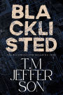 Blacklisted: The Blueprint for Breaking Free