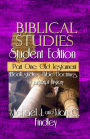 Biblical Studies Student Edition Part One: Old Testament