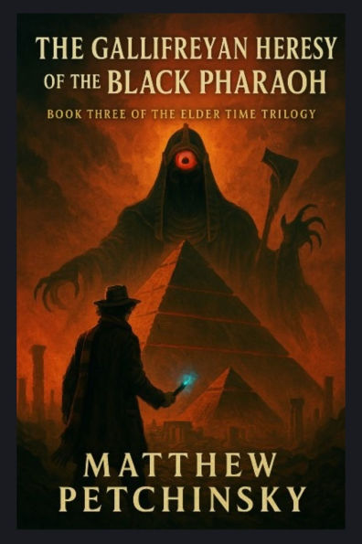 the Gallifreyan Heresy of Black Pharaoh
