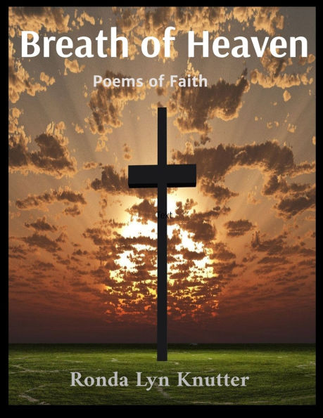 Breath of Heaven: Poems of Faith: Poems of Faith: Poems of Faith