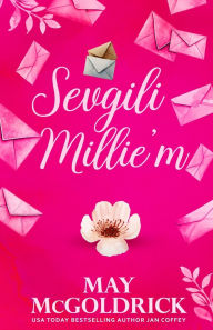 Title: Sevgili Millie'm, Author: May McGoldrick