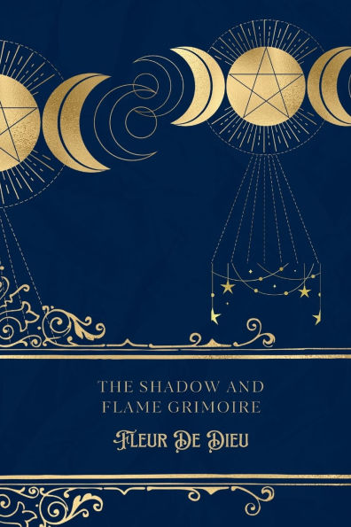 The Shadow and Flame Grimoire