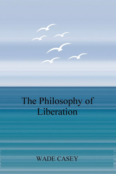 The Philosophy of Liberation