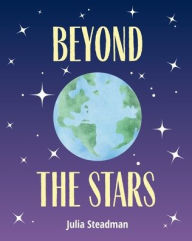 Title: Beyond the Stars, Author: Julia Steadman