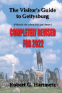 The Visitor's Guide to Gettysburg: What To Do When You Get There