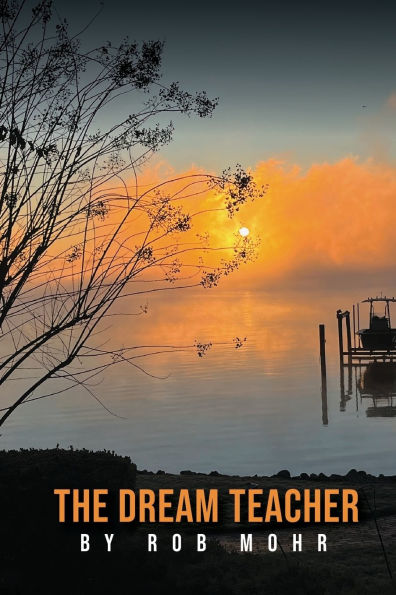 The Dream Teacher: Light a World Held Captive