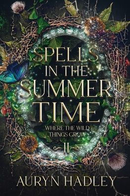 Spells the Summertime: A Moonlight Universe Novel