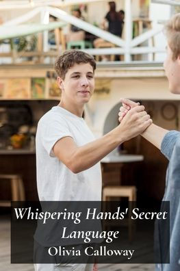 Whispering Hands' Secret Language: A Detailed Look At Sign Language Acquisition In Deaf Communities