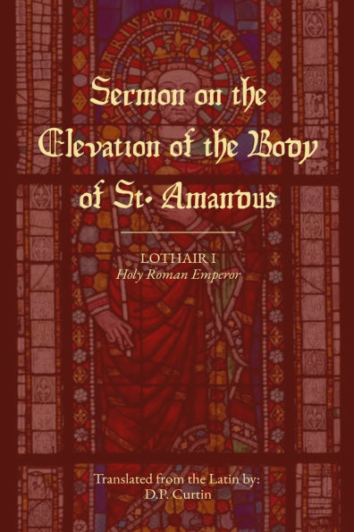 Sermon on the Elevation of Body St. Amandus