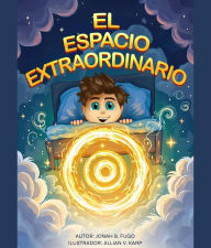 Title: EL ESPACIO EXTRAORDINARIO, Author: B. Fugo