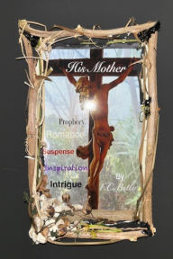 Title: His Mother, Author: F C Butler