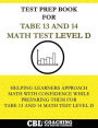 Test Prep Book for TABE 13 and 14 Math Test Level D