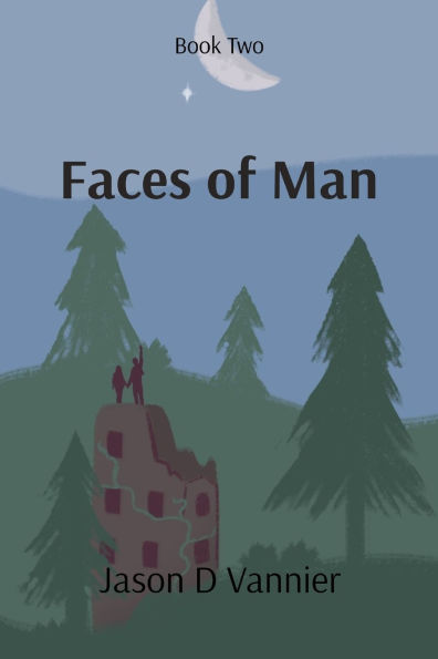 Faces of Man: Book 2
