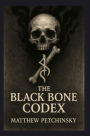 The Black Bone Codex