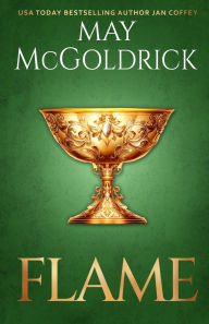 Title: Flame, Author: May McGoldrick
