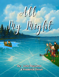 Title: All My Might, Author: John Desmond