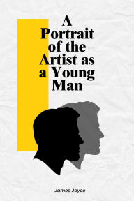 Title: A Portrait of the Artist as a Young Man, Author: James Joyce