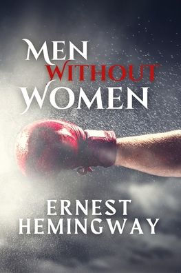 Men Without Women: Tales of Solitude and Masculinity