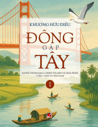 Title: Đï¿½NG Gặp Tï¿½Y (Tập 1 - softcover - black-and-white- 2025 version), Author: Khuong Huu Dieu