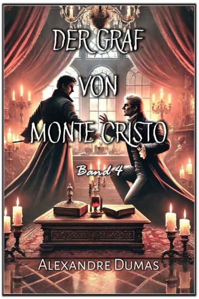Der Graf von Monte Cristo: Band 4