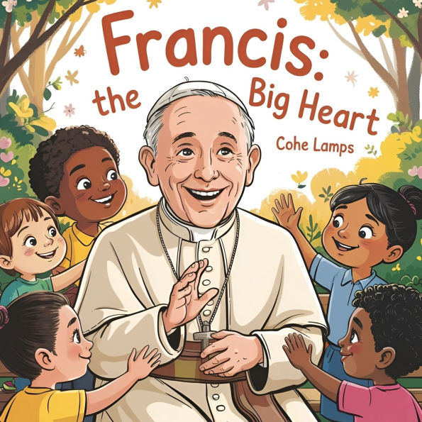 Francis: The Big Heart