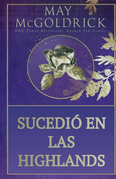 Sucediï¿½ en las Highlands
