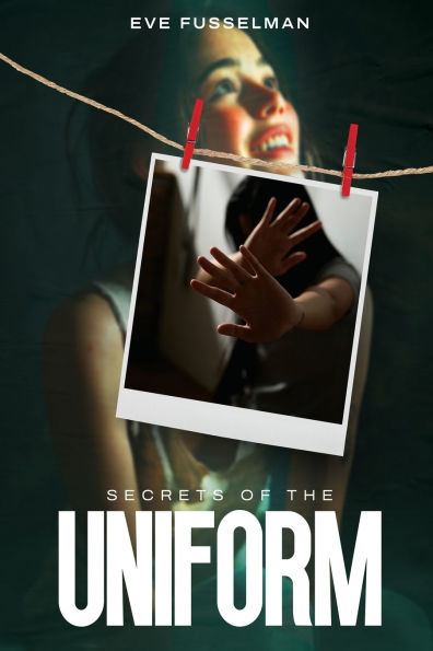 Secrets Of The Uniform