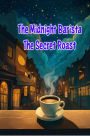 The Midnight Barista The Secret Roast