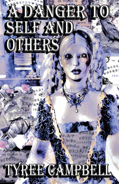 A Danger to Self and Others