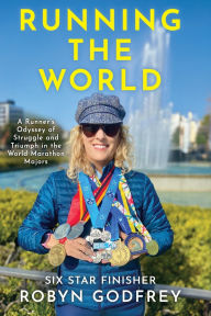 Ebook for vhdl free downloads Running the World, A Runner's Odyssey of Struggle and Triumph in the World Marathon Majors
