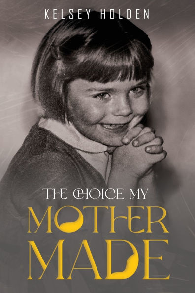 The Choice my Mother Made