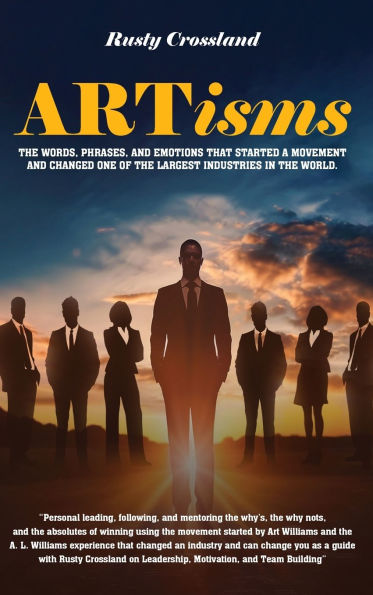 ARTismsos: Las palabras, frases y emociones que iniciaron un movimiento y cambiaron una de las industrias mï¿½s grandes del mundo