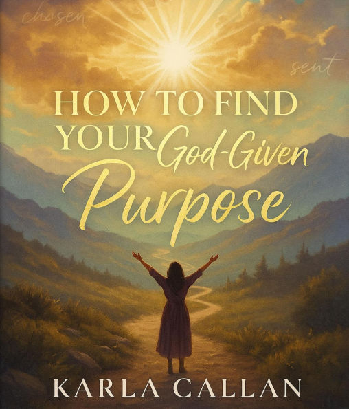 How To Find Your God Given Purpose