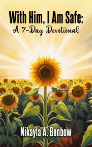 Free downloading books online With Him, I Am Safe: A 7 Day Devotional 9798349346385 DJVU PDF MOBI