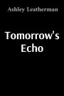 Tomorrow's Echo