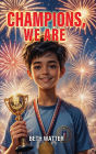 Champions, We Are