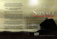 Easy english book download The Last Song at Sunset by JOHN M WHITTEN  (English Edition) 9798349349713
