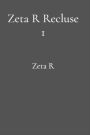 Zeta R Recluse 1