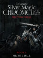 Caladan: The Silver Magic Chronicles: The Three Kings