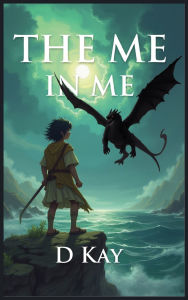 Title: The Me In Me, Author: D Kay