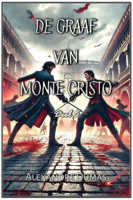 Title: De Graaf van Monte Cristo: Deel 5, Author: Alexandre Dumas