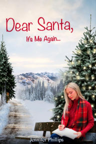 Epub books for free downloads Dear Santa, It's Me Again DJVU MOBI by Jennifer Phillips