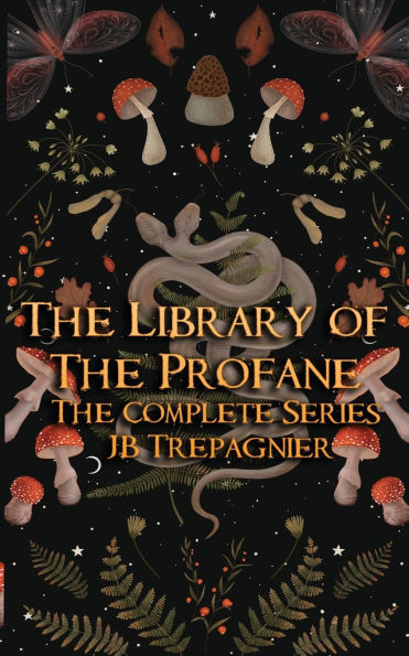 The Library of the Profane: The Complete Series